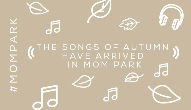 MOM Park's favorite autumn songs are now on Spotify!