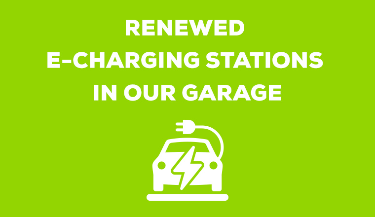 RENEWED E-CHARGING STATIONS IN OUR GARAGE